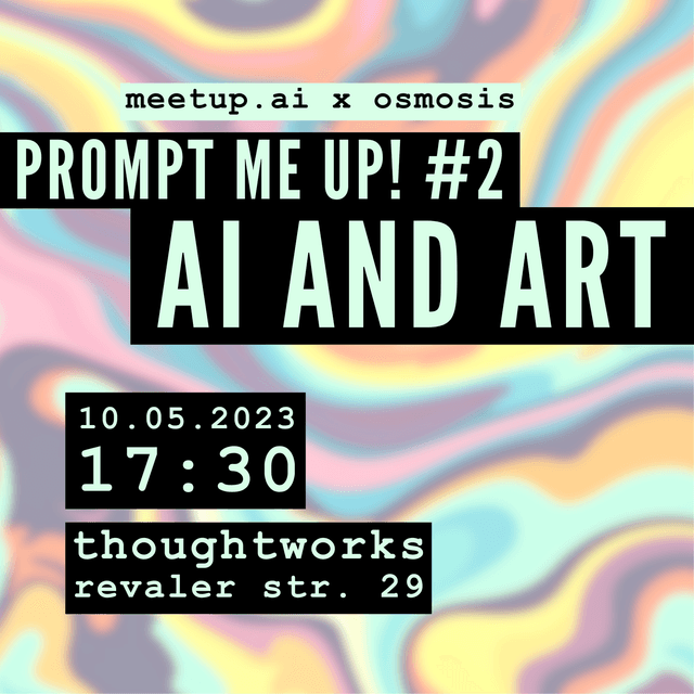 Prompt Me Up! #2 - AI and Art